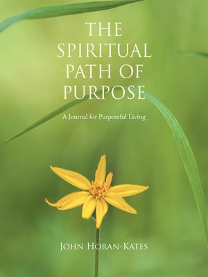 cover image of The Spiritual Path of Purpose